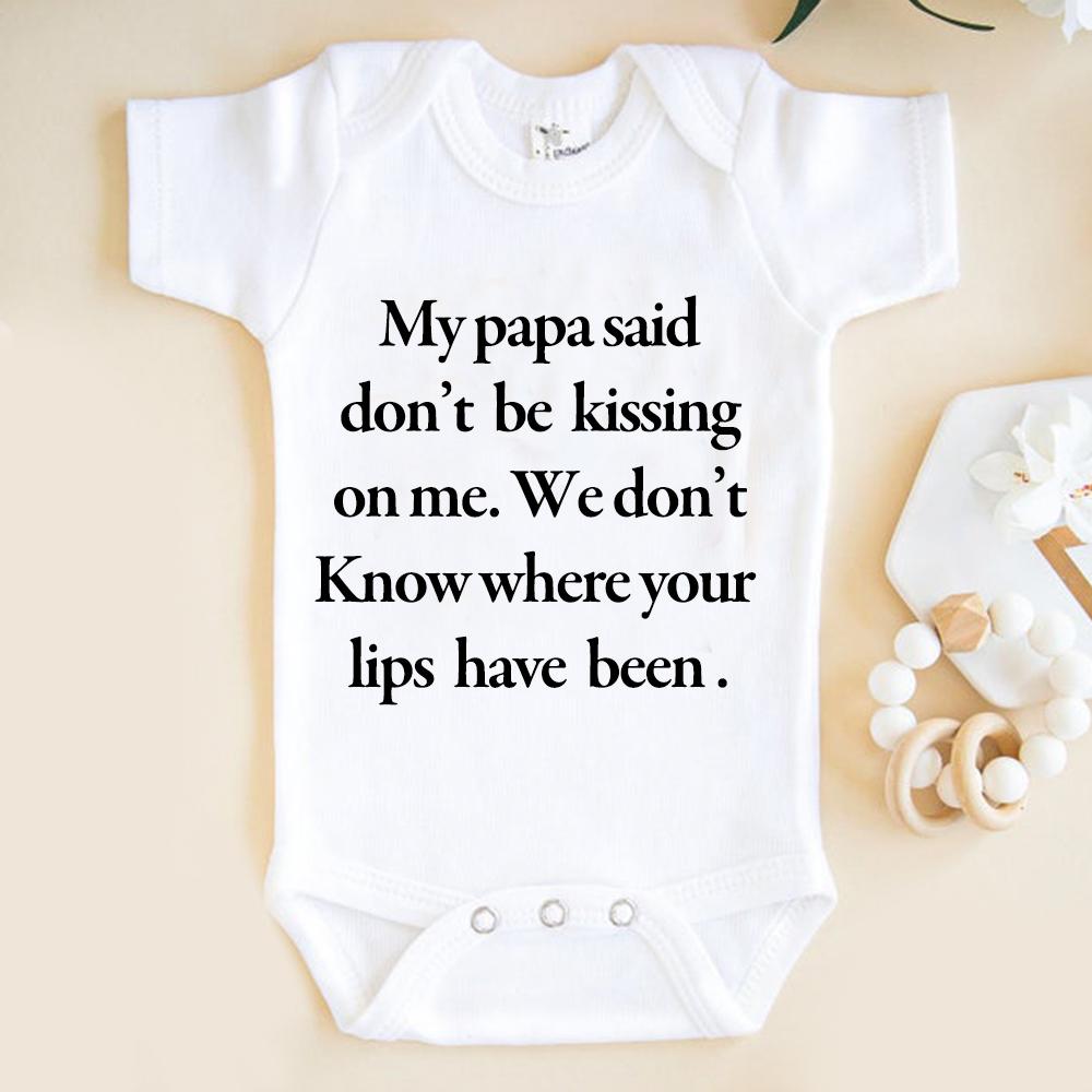 Don't Be Kissing on Me Custom Baby Onesie III