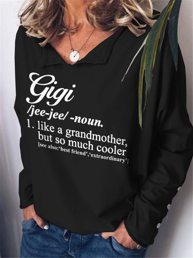 Gigi Like A Grandmother But So Much Cooler Casual Cotton Blends Sweatshirts