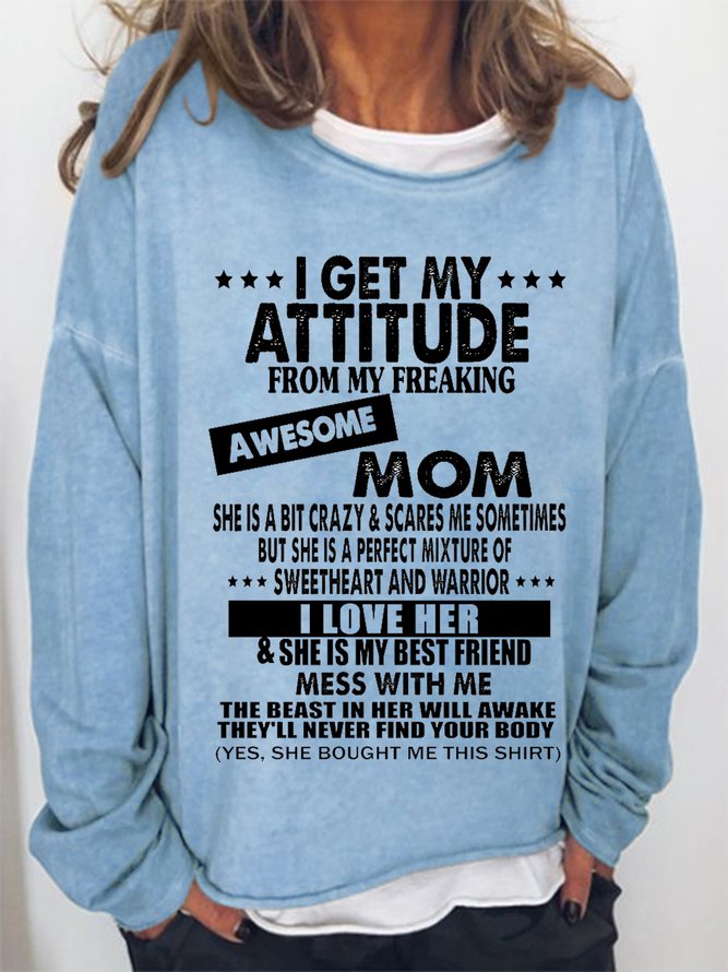 I Get A Awesome Mom Print Crew Neck Sweatshirt