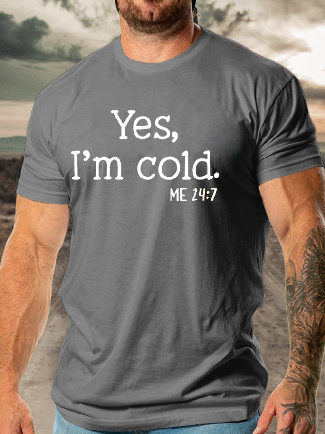 Yes I‘m Cold Casual Short Sleeve Cotton Shirts & Tops