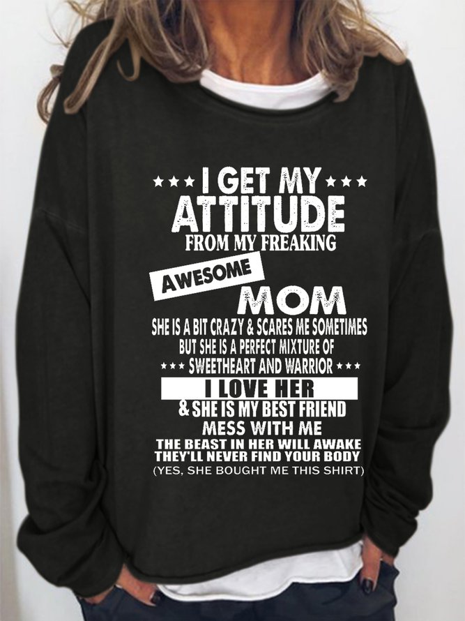 I Get A Awesome Mom Print Crew Neck Sweatshirt